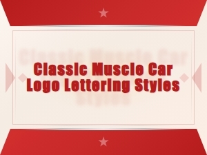 Classic Muscle Car Logo Lettering Styles: Vintage Automotive Typography Guide